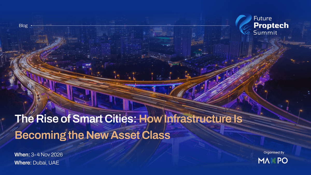 The Rise of Smart Cities: How Infrastructure Is Becoming the New Asset Class