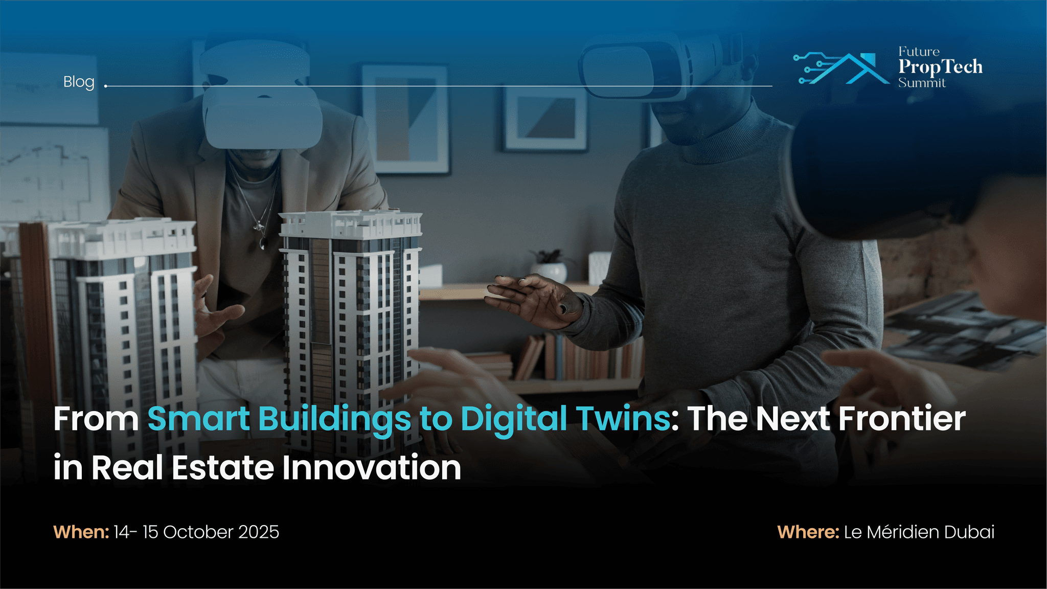 From Smart Buildings to Digital Twins: The Next Frontier in Real Estate Innovation