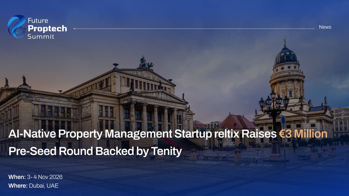 AI-Native Property Management Startup reltix Raises €3 Million Pre-Seed Round Backed by Tenity