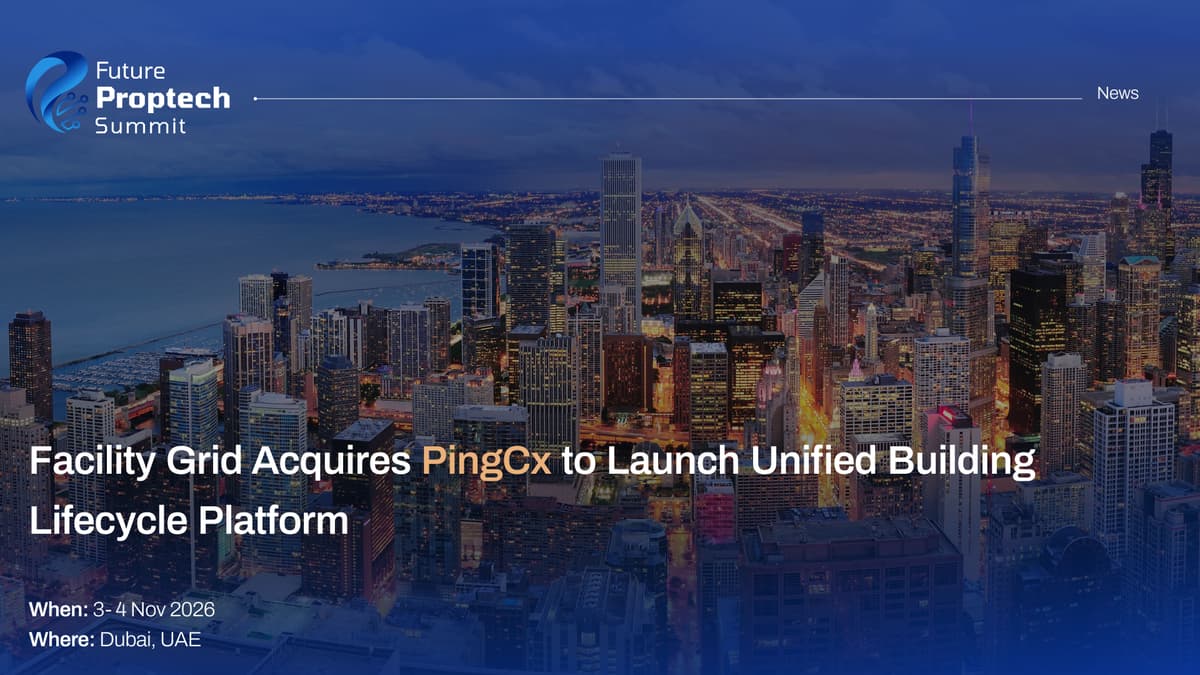 Facility Grid Acquires PingCx to Launch Unified Building Lifecycle Platform