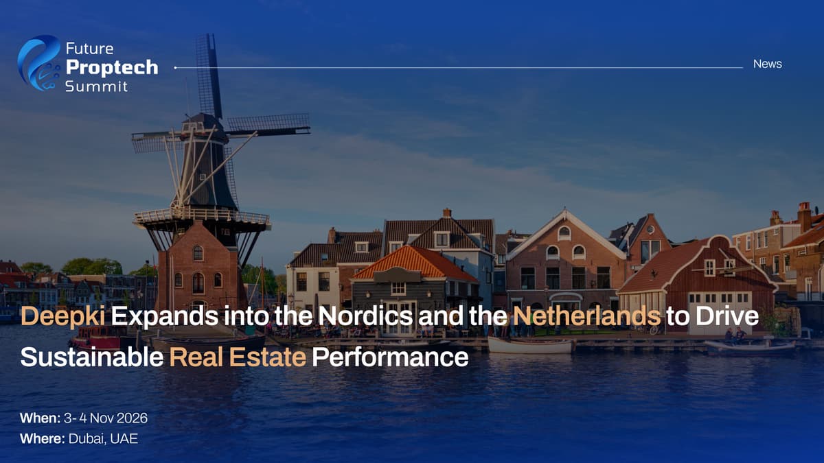 Deepki Expands into the Nordics and the Netherlands to Drive Sustainable Real Estate Performance