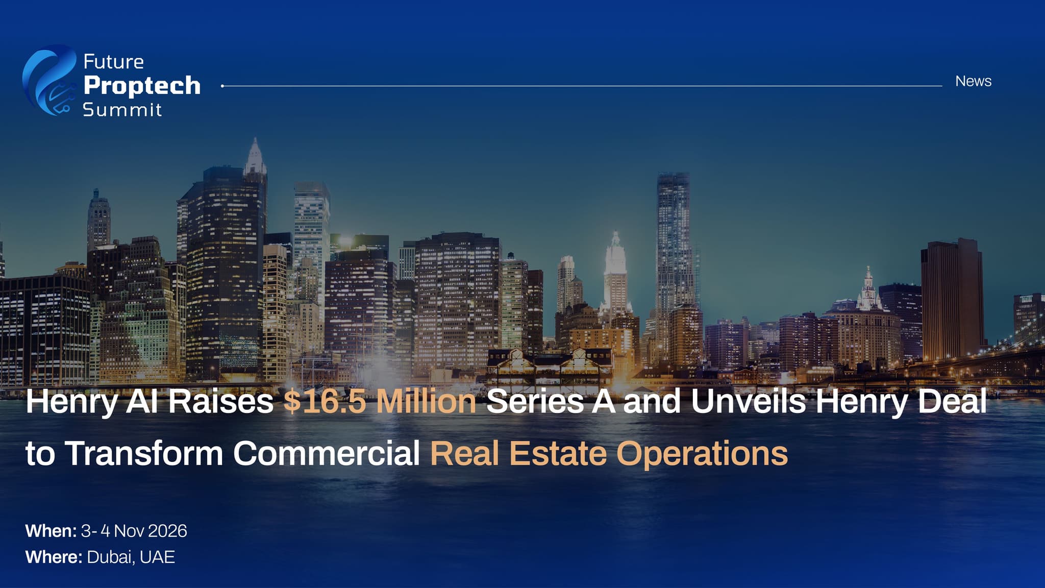 Henry AI Raises $16.5 Million Series A and Unveils Henry Deal to Transform Commercial Real Estate Operations