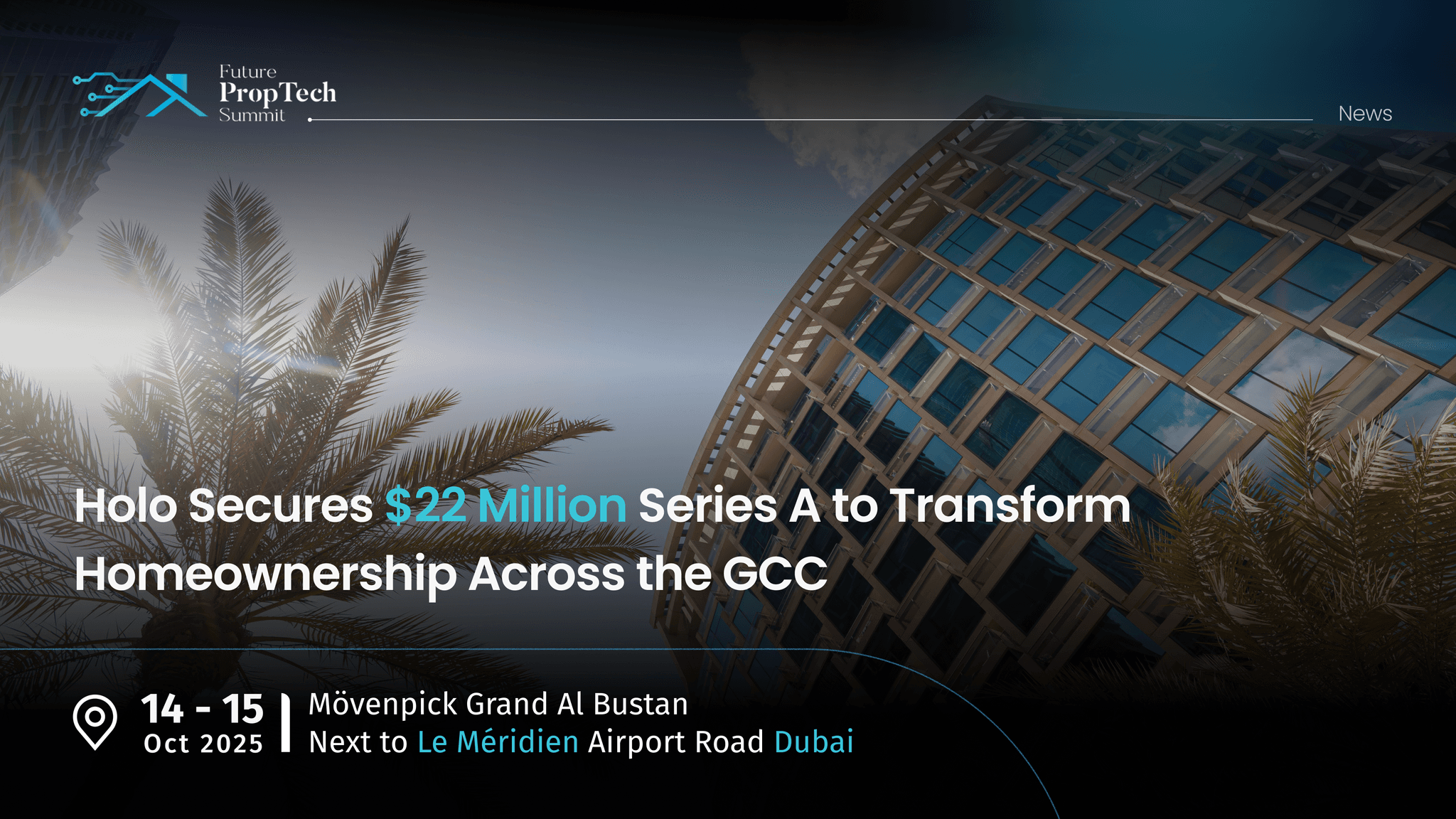 Holo Secures $22 Million Series A to Transform Homeownership Across the GCC
