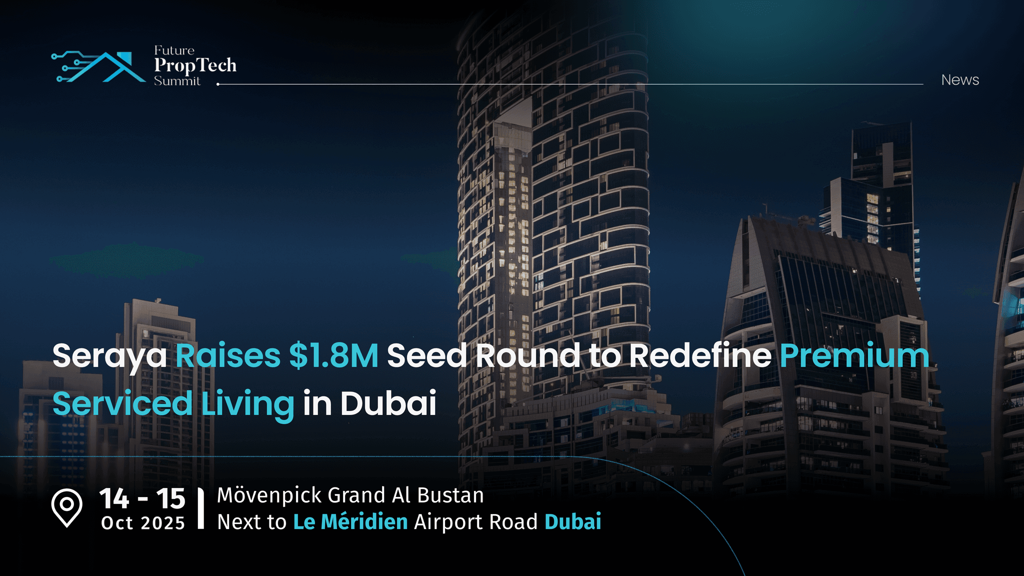 Seraya Raises $1.8M Seed Round to Redefine Premium Serviced Living in Dubai