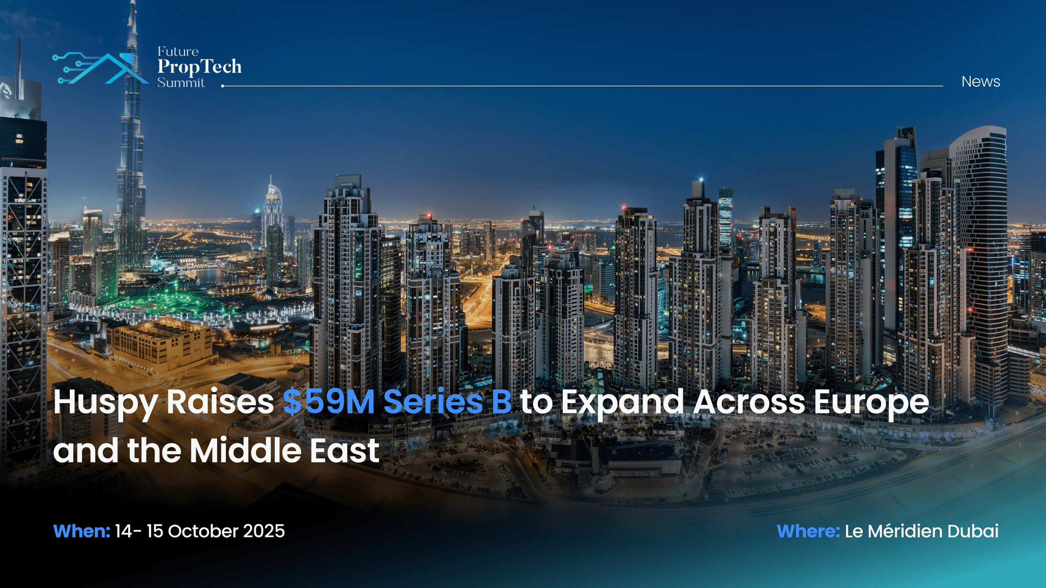 Huspy Raises $59M Series B to Expand Across Europe and the Middle East