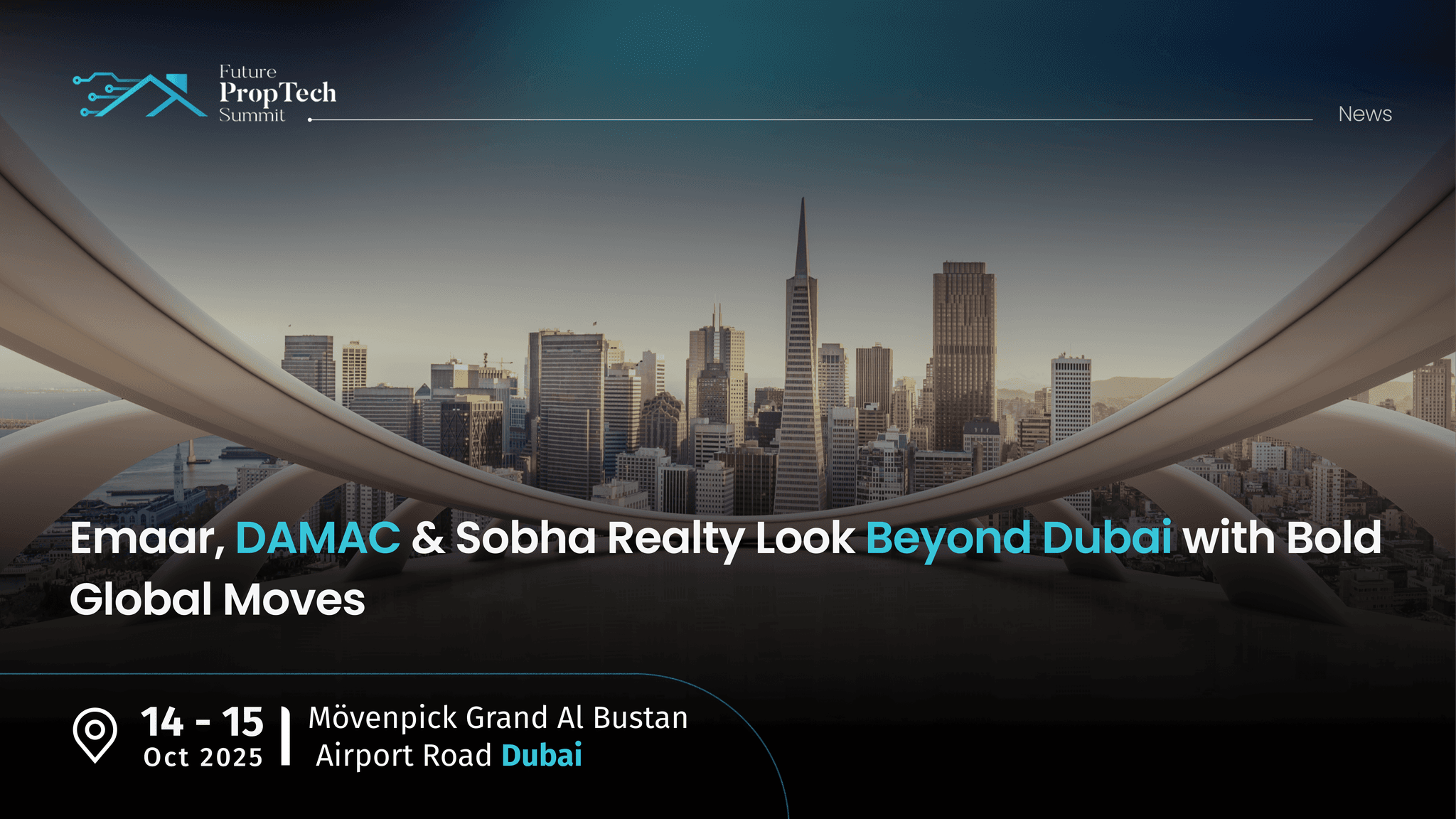Emaar, DAMAC & Sobha Realty Look Beyond Dubai with Bold Global Moves