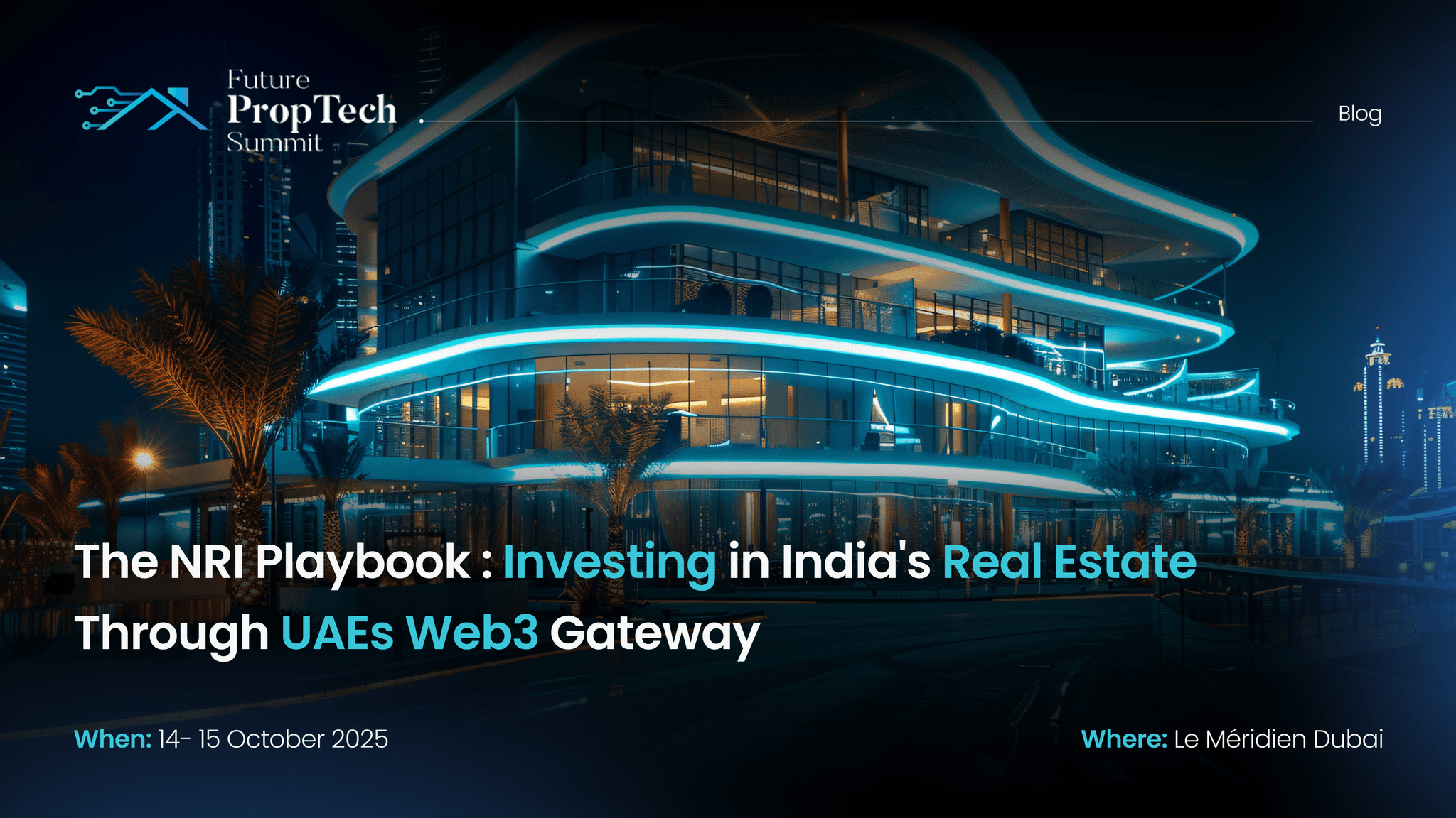 The NRI Playbook : Investing in India's Real Estate Through UAEs Web3 Gateway