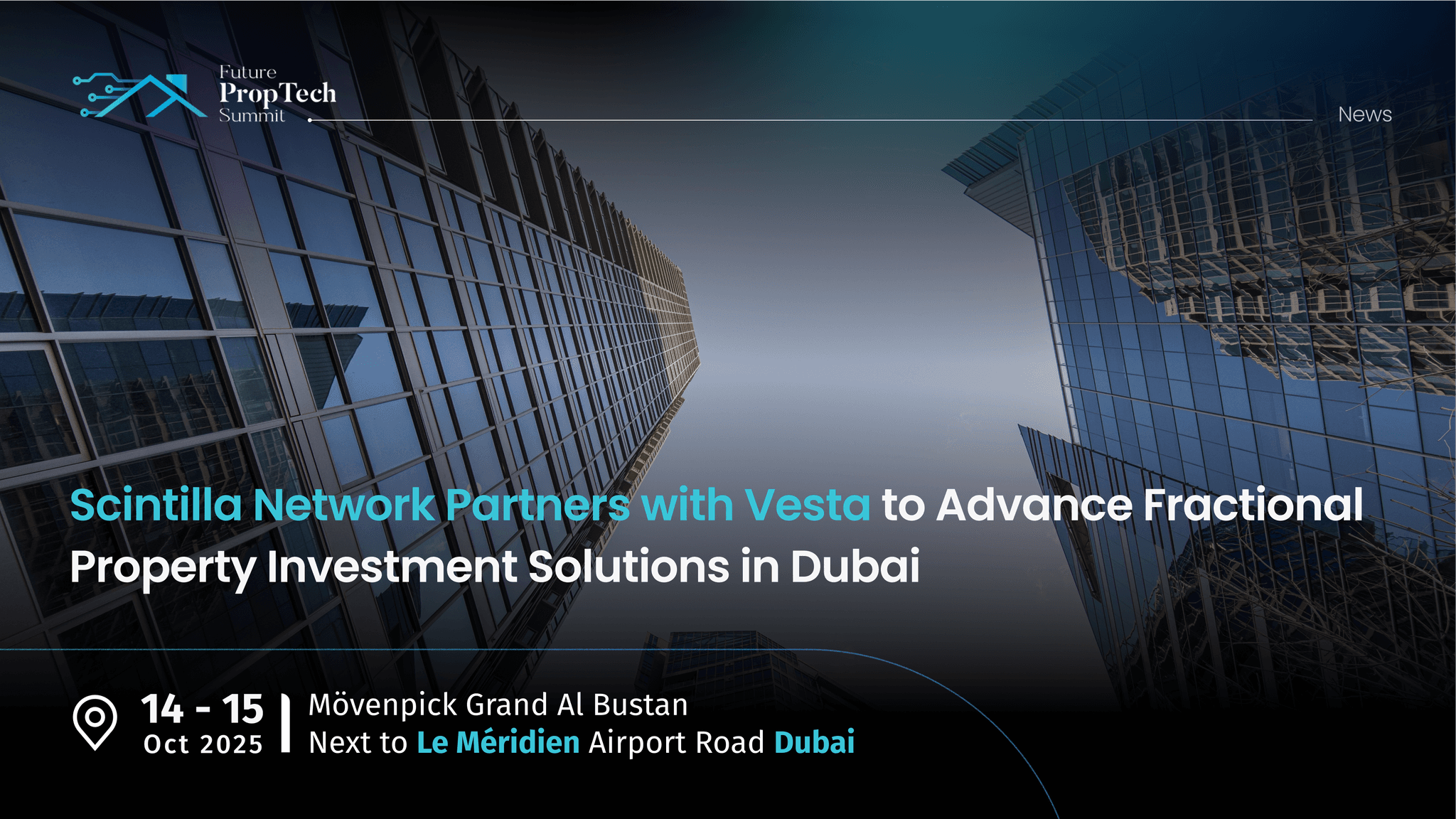 Scintilla Network Partners with Vesta to Advance Fractional Property Investment Solutions in Dubai